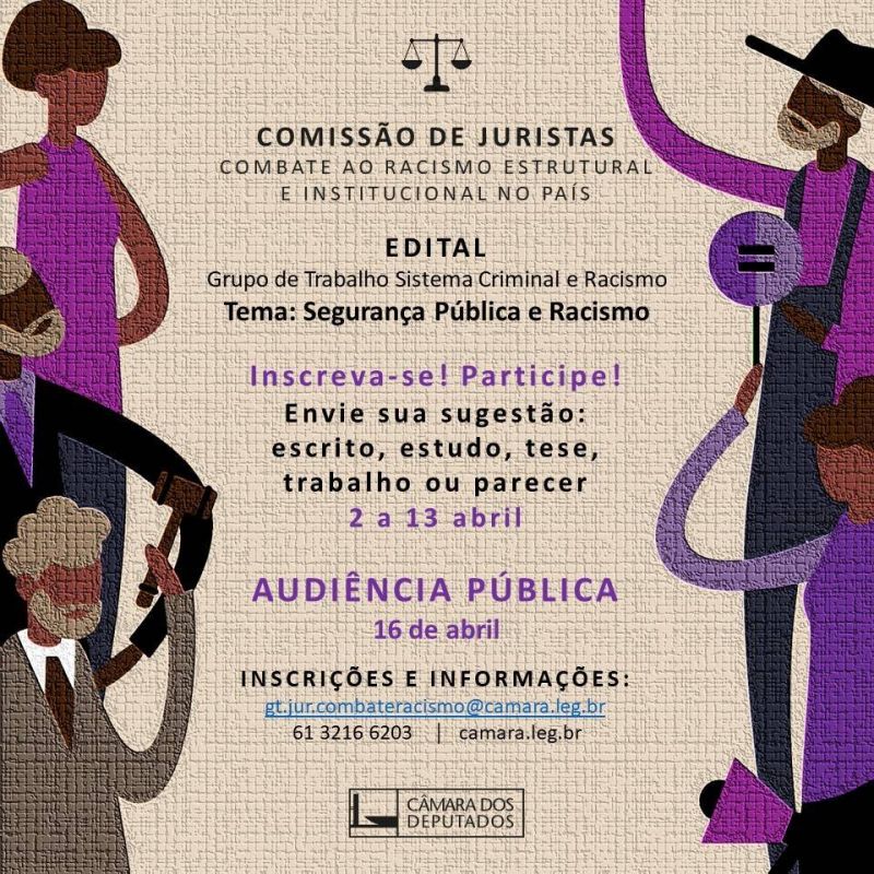 Audiência vai debater segurança e racismo - (Foto: Divulgação)